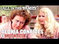 Gloria Confides In Edith | All In The Family