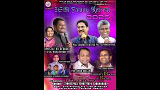 ZGM Family Retreat 2025 Day 2||Apostle KV George||Pas. Alphonson Paul||14th Jan 2025||ZGM