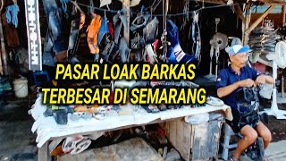 BARKAS TERBESAR DI SEMARANG PASAR LOAK WARU SEMARANG