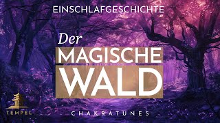 Traumreise in die magische Welt des Waldes: Entspannung | Innerer Frieden| Einschlafen