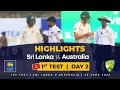 Day 2 Highlights | 1st Test, Sri Lanka vs Australia 2022