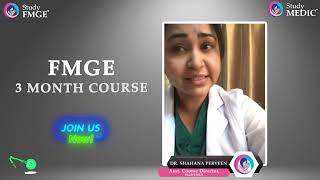 FMGE 3 months course intro video | Dr. Shahana perveen | StudyMEDIC