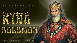 Kings Solomon's Wise Sayings | Daily Spur Motivation.