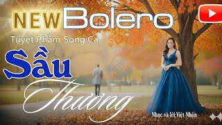 Sầu Thương song ca,hai tiếng hát LẠ quyến rũ hàng triệu con tim yêu âm nhạc,trữ tình,sâu lắng...