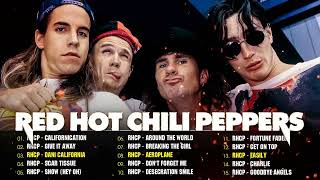Red Hot Chili Peppers Greatest Hits Full Album💥Red Hot Chili Peppers Best Songs 2022🔥Californicati