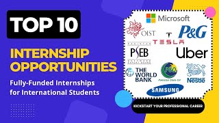 Top 10 International Internship Programs | Fully Funded Internships | For Students & Fresh Graduates