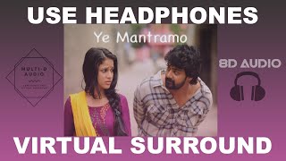 Ye Mantramo (8D AUDIO) - Andala Rakshasi - Radhan [Telugu 8D Songs] - Lavanya Tripati, Naveen, Rahul