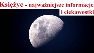 KSIĘŻYC - najważniejsze informacje i ciekawostki