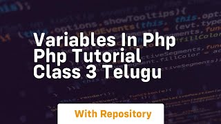 Variables in php php tutorial class 3 telugu