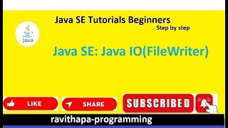 Java SE: Java IO (FileWriter)