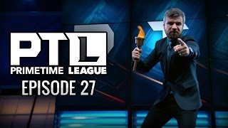 PrimeTime League - Episode 27 (2016)