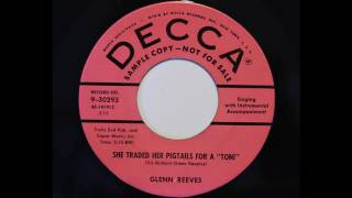 Glenn Reeves - She Traded Her Pigtails For A 'Toni' (Decca 30293)