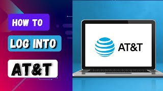 How to Log into AT&T Account? ATT Sign In Tutorial