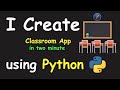 I CREATE CLASSROOM APP IN 2 MIN USING PYTHON & LEARN PYTHON BY BUILDING SIMPLE PROJECTS