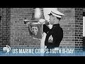 The United States Marine Corps Celebrates It's 160th Birthday (1935) | War Archives