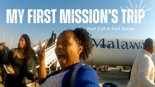 My First Mission Trip: Village Life in Malawi (Part 2 of 4)