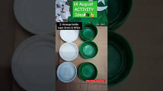 14 August  Activity Idea|Made Pakistan Flag with bottle caps |14 August  2023