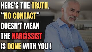 🔴Here's the Truth, “No Contact” Doesn't Mean the Narcissist Is Done With You! | npd