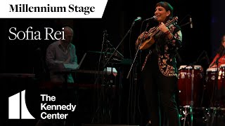 Sofia Rei - Millennium Stage (November 5, 2022)