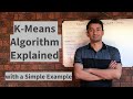 K Means Algorithm Explained with a Simple Example