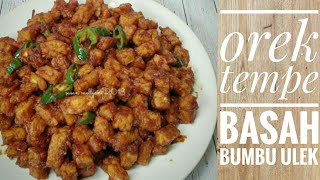 OREK TEMPE BASAH BUMBU ULEK,FAVORIT SEISI RUMAH