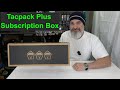 Tacpack Plus Subscription Box !!!