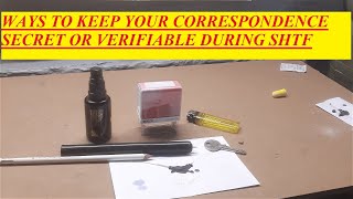 Historical spy tricks/hacks to keep your letters a secret or verifiable during SHTF as a prepper.