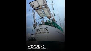 [UNAVAILABLE] Used 1977 Westsail 43 in Saint Petersburg, Florida