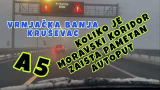 Da li je novi A5 autoput zaista pametan? Testirali smo ga, Vrnjačka Banja - Kruševac