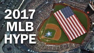 2017 MLB Season Hype - 