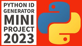 Python Mini Project - Random I.D Generator 2023