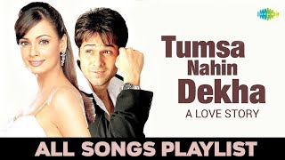 Tumsa Nahin Dekha A Love Story | Audio Jukebox | Emraan Hashmi | Dia Mirza | Nadeem-Shravan | Sameer