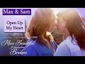 MAX & SAM- Open Up My Heart - (More Beautiful For Having Been Broken)