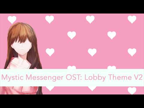 Mystic Messenger Lobby Theme/Mystic Chat V2 Extended