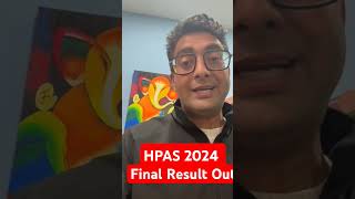 HPAS 2024 Final Result Out! #hpexams #civilstaphimachal #hpas2024 #vinaysir