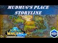 Mudmug's Place Storyline | Campaign: Valley of the Four Winds | Remix: Mists of Pandaria