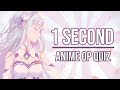 1 SEC ANIME OP QUIZ - 85 OPENINGS [VERY EASY - DIVINE]