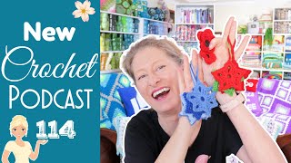 The Poppy, the Star, & the Rain!  Crochet Podcast Episode 114