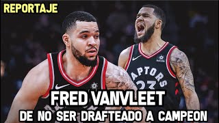 Fred Vanvleet - De no ser Drafteado a Campeón | Reportaje NBA