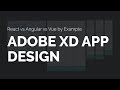 Adobe XD App Design [React vs Angular vs Vue by Example]