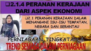 PERNIAGAAN T4 BAB 2 TOPIK 2.1.4 PERANAN KERAJAAN DARI ASPEK EKONOMI by Cikgu Waridah