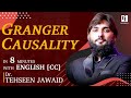 Econometrics # 27 : Understand Granger Causality in 8 min with English - Dr. Tehseen Jawaid
