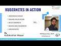 Kubernetes in Action by Kulbhushan Mayer | Detailed Architecture | Objects | Application Deployment