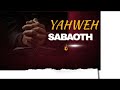 YAHWEH SABAOTH//PRAYER AND INTERCESSION INSTRUMENTAL STRINGS