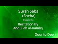 Surah Saba (Sheba) Abdullah Al-Kandry  Quran Recitation