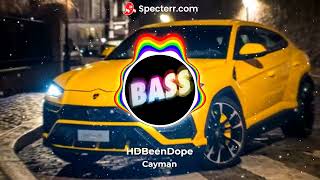 HDBeenDope - Cayman