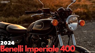 2024 Benelli Imperiale 400 : The Timeless Elegance with Modern Engineering Prowess