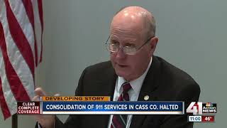 Consolidation of 911 services in Cass County halted