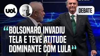 Bolsonaro invadiu tela e teve atitude dominante ao colocar a mão em Lula durante debate, diz Toledo