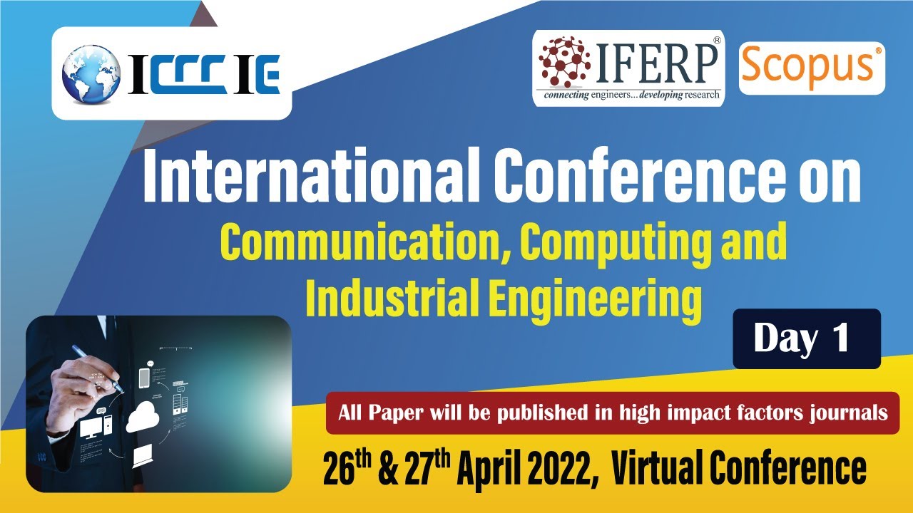 International Conference On Communication, Computing And Industrial ...